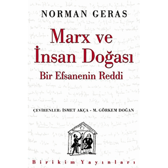 Marx Ve Insan Doğası Norman Geras