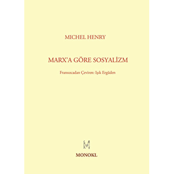 Marx'a Göre Sosyalizm Michel Henry