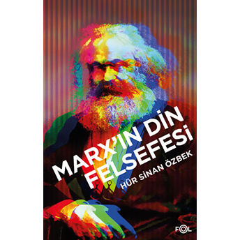 Marx'ın Din Felsefesi Sinan Özbek