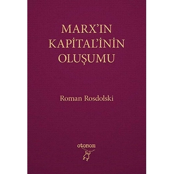 Marx'ın Kapital'inin Oluşumu Roman Rosdolski