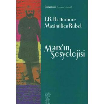 Marx'ın Sosyolojisi T. B. Bottomore