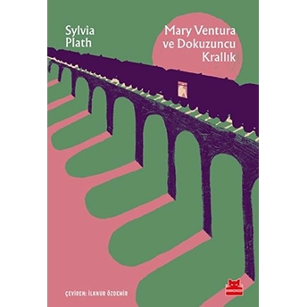 Mary Ventura Ve Dokuzuncu Krallık Sylvia Plath