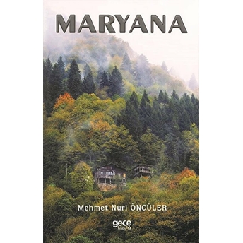 Maryana - Mehmet Nuri Öncüler