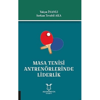 Masa Tenisi Antrenörlerinde Liderlik