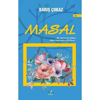 Masal - Barış Çokaz