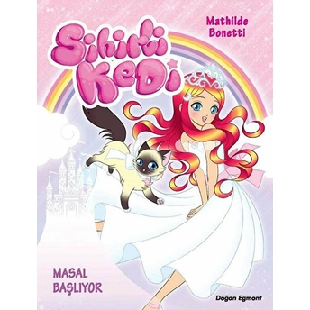 Masal Başlıyor Sihirli Kedi 1 Mathilde Bonetti