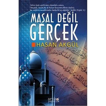 Masal Değil Gerçek