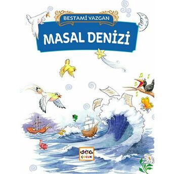 Masal Denizi Bestami Yazgan