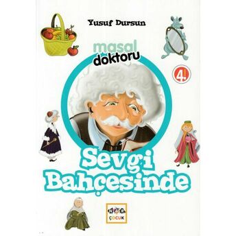 Masal Doktoru - Sevgi Bahçesinde Yusuf Dursun