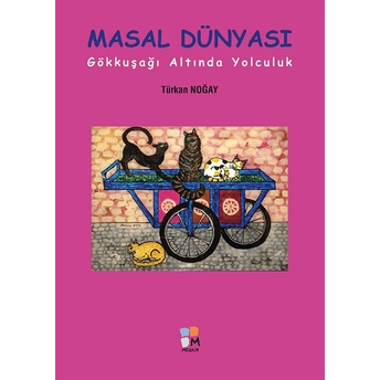 Masal Dünyası Türkan Noğay