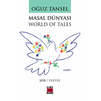 Masal Dünyası / World Of Tales / Oğuz Tansel Oğuz Tansel