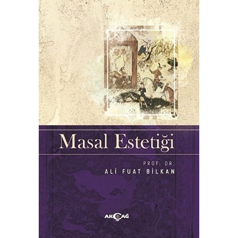 Masal Estetiği Ali Fuat Bilkan