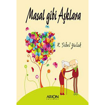 Masal Gibi Aşklara-Reneta Sibel Yolak