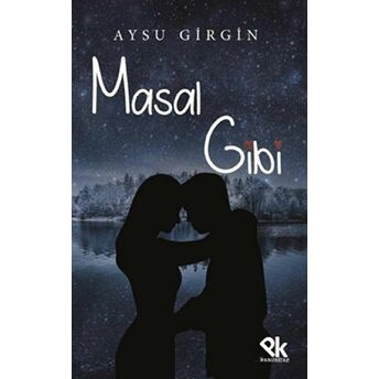 Masal Gibi Aysu Girgin