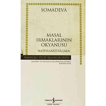 Masal Irmaklarının Okyanusu - Hasan Ali Yücel Klasikleri (Ciltli) Somadeva