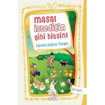 Masal Istediğin Gibi Bitsin (Ciltli) Hatice Kübra Tongar