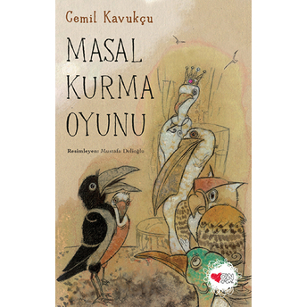 Masal Kurma Oyunu Cemil Kavukçu