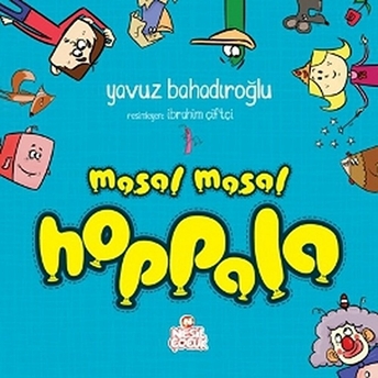 Masal Masal Hoppala Yavuz Bahadıroğlu