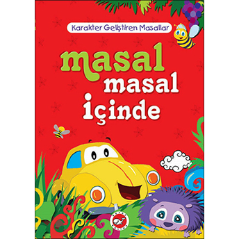 Masal Masal Içinde / Karakter Geliştiren Masallar Kolektif