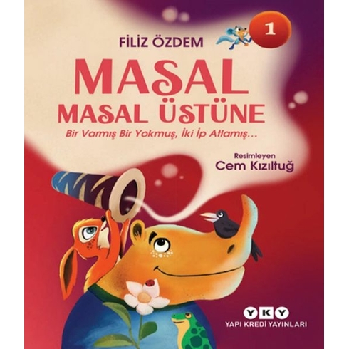 Masal Masal Üstüne 1 - Bir Varmış Bir Yokmuş, Iki Ip Atlamış Filiz Özdem