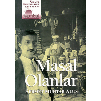 Masal Olanlar Sermet Muhtar Alus