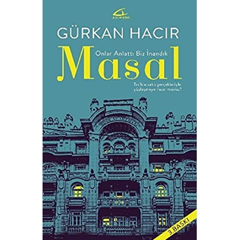 Masal - Onlar Anlattı Biz Inandık Gürkan Hacır