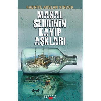 Masal Şehrinin Kayıp Aşklar