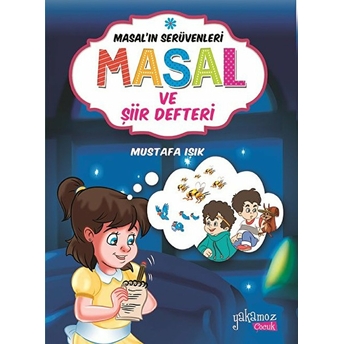 Masal Serüvenleri - Masal Ve Şiir Defteri