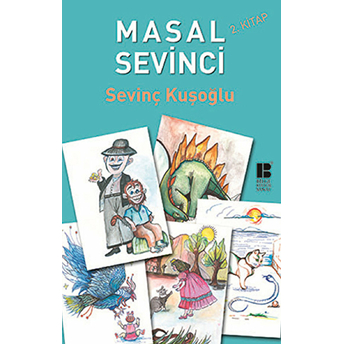 Masal Sevinci - 2. Kitap Sevinç Kuşoğlu