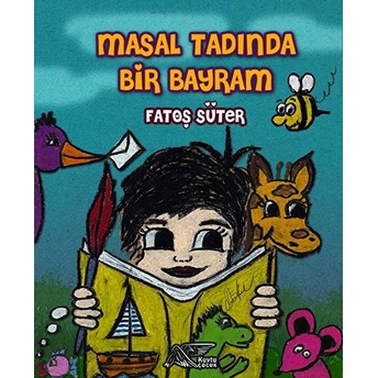 Masal Tadında Bir Bayram