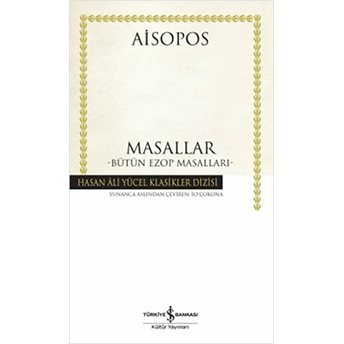 Masallar (Bütün Ezop Masalları) (Ciltli) Aisopos