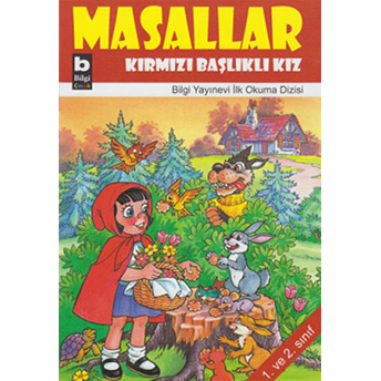 Masallar - Kırmızı Başlıklı Kız