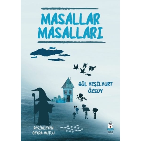 Masallar Masalları Gül Yeşilyurt Özsoy