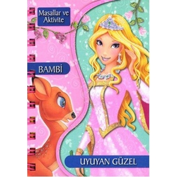 Masallar Ve Aktivite - Bambi / Uyuyan Güzel (Ciltli) Kolektif