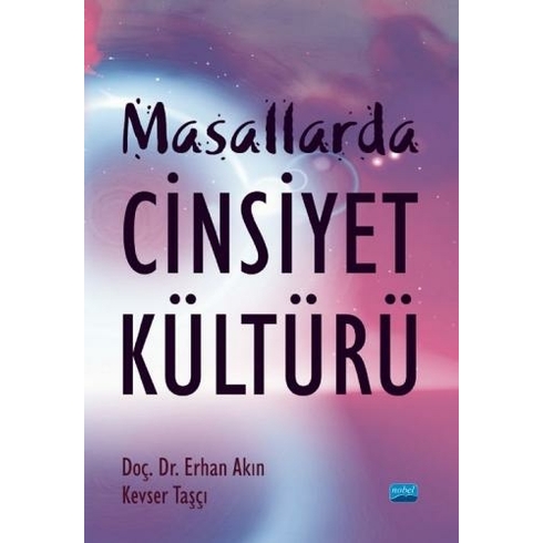 Masallarda Cinsiyet Kültürü - Erhan Akın