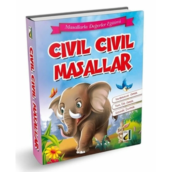 Masallarla Değerler Eğitimi - Cıvıl Cıvıl Masallar (Ciltli) Sara Gürbüz Özeren