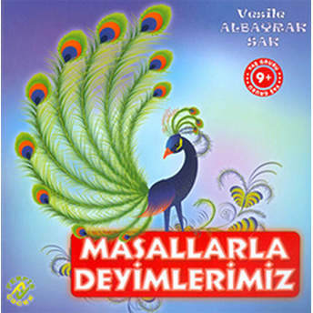 Masallarla Deyimlerimiz Vesile Albayrak Sak