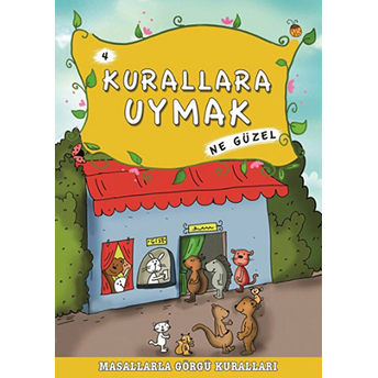 Masallarla Görgü Kuralları - Kurallara Uymak Ne Güzel Münire Şafak