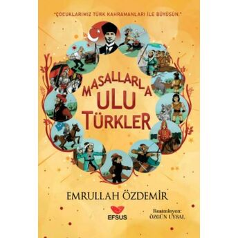 Masallarla Ulu Türkler Emrullah Özdemir