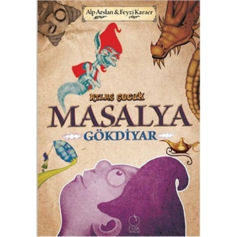 Masalya: Gökdiyar-Alp Arslan