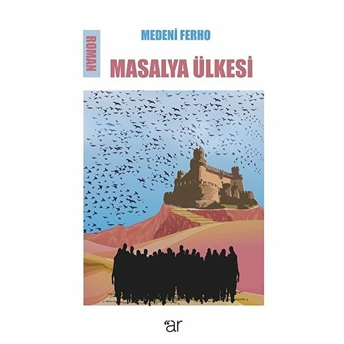 Masalya Ülkesi - Medeni Ferho