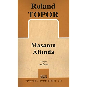 Masanın Altında Roland Topor