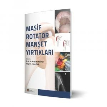 Masif Rotator Manşet Yırtıkları Mustafa Karahan