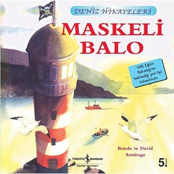 Maskeli Balo-Deniz Hikayeleri-Ilk Okuma Kitaplarım Ronda Armitage