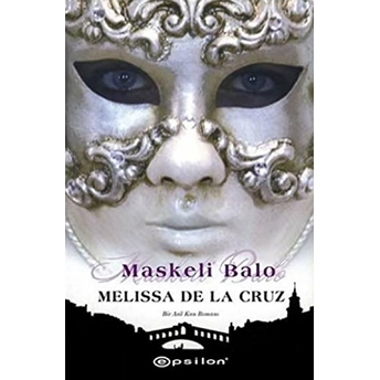 Maskeli Balo Melissa De La Cruz