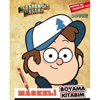 Maskeli Boyama Kitabım Dipper - Esrarengiz Kasaba Kolektif