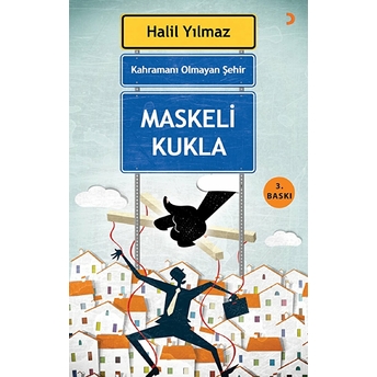 Maskeli Kukla - Kahramanı Olmayan Şehir