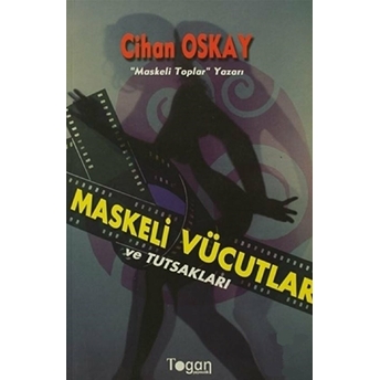 Maskeli Vücutlar Ve Tutsaklari