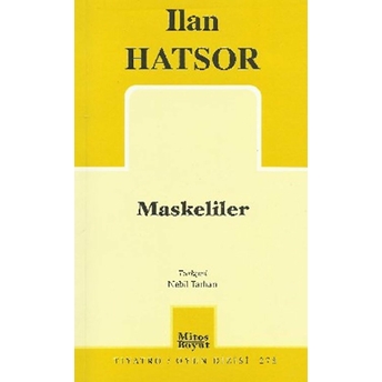 Maskeliler Ilan Hatsor