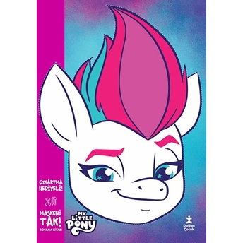 Maskeni Tak My Little Pony Boyama Kitabı